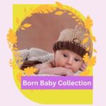 Born Baby Collection